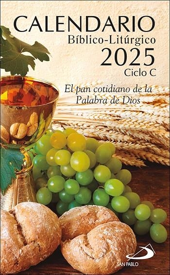 Calendario bíblico-litúrgico 2025 - Ciclo C | 9788428571357 | San Pablo, Equipo | Librería online de Figueres / Empordà
