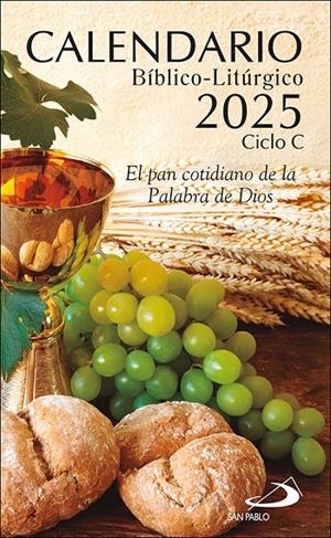 Calendario bíblico-litúrgico 2025 - Ciclo C | 9788428571357 | San Pablo, Equipo | Librería online de Figueres / Empordà