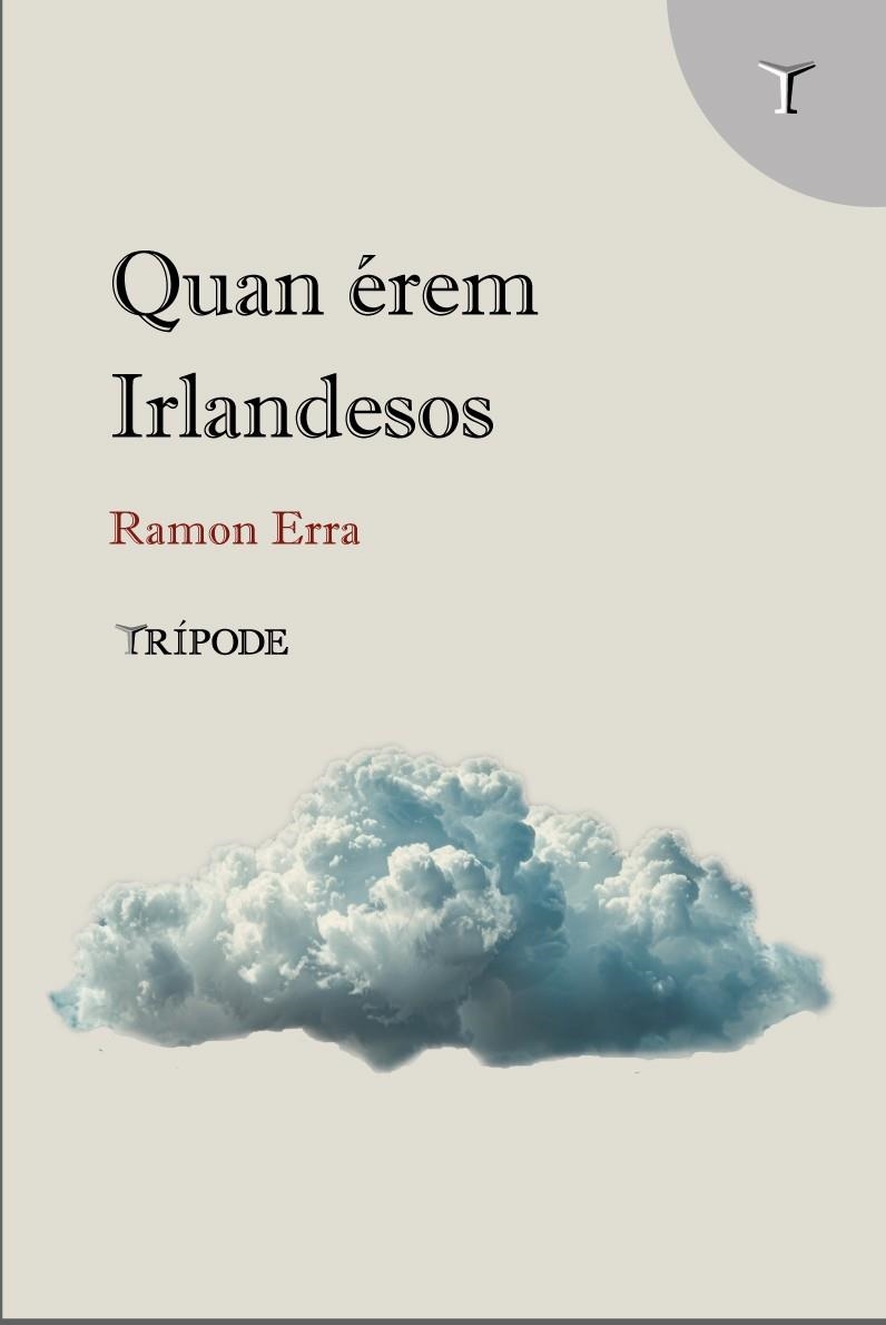 Quan érem irlandesos | 9791399090314 | Erra, Ramon | Llibreria online de Figueres i Empordà