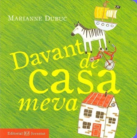 Davant de casa meva | 9788426137678 | Dubuc, Marianne | Librería online de Figueres / Empordà