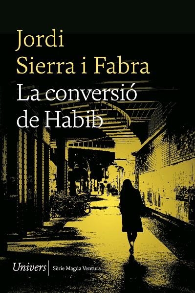La conversió de Habib (Sèrie Magda Ventura #05) | 9788419721167 | Sierra i Fabra, Jordi | Llibreria online de Figueres i Empordà