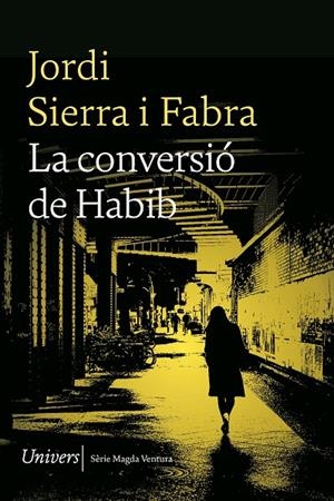 La conversió de Habib (Sèrie Magda Ventura #05) | 9788419721167 | Sierra i Fabra, Jordi | Llibreria online de Figueres i Empordà