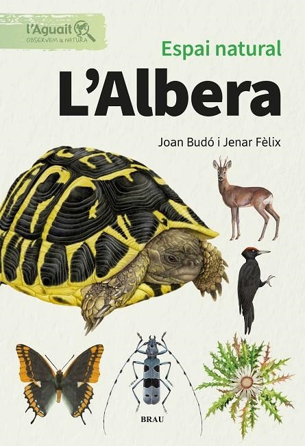 l'Aguait #01. Espai natural. L'Albera | 9791387701048 | Fèlix Franquesa, Jenar/Budó Ricart, Joan | Librería online de Figueres / Empordà