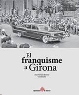 EL FRANQUISME A GIRONA | 9788484963394 | Serrano Jiménez, Lluís | Llibreria online de Figueres i Empordà