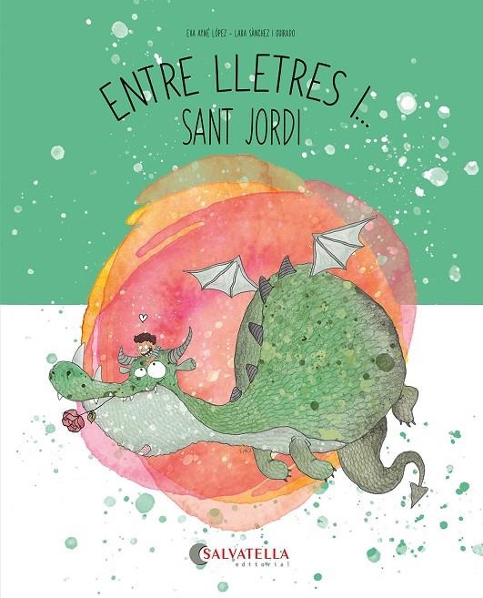 Entre lletres i... Sant Jordi | 9788419565648 | Ayné López, Eva | Librería online de Figueres / Empordà