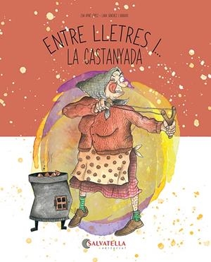Entre lletres i... La castanyada | 9788419565846 | Ayné López, Eva | Llibreria online de Figueres i Empordà