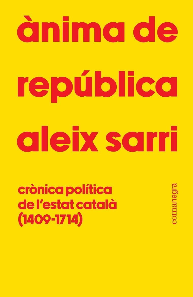 Ànima de república | 9788410161801 | Sarri, Aleix | Librería online de Figueres / Empordà