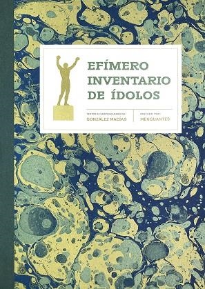 Efímero Inventario de Ídolos | 9788412827774 | González Macías, Jose Luis | Librería online de Figueres / Empordà