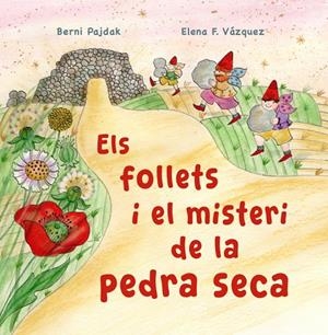 Els follets i el misteri de la pedra seca | 9788409746378 | Pajdak, Berni | Llibreria online de Figueres i Empordà