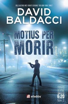 MOTIUS PER MORIR | 9791387658304 | BALDACCI, DAVID | Llibreria online de Figueres i Empordà