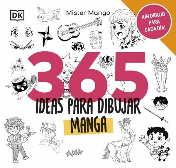 365 ideas para dibujar manga | 9780241764183 | Mister Mango | Llibreria online de Figueres i Empordà