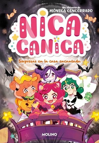 Nica Canica #06. Sorpresas en la casa encantada | 9788427250215 | Cencerrado, Mónica | Llibreria online de Figueres i Empordà