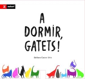 A dormir, gatets! | 9791387709839 | Castro Urío, Bárbara | Librería online de Figueres / Empordà