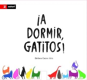 ¡A dormir, gatitos! | 9791387709822 | Castro Urío, Bárbara | Librería online de Figueres / Empordà