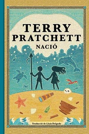 Nació | 9788410254251 | Pratchett, Terry | Llibreria online de Figueres i Empordà