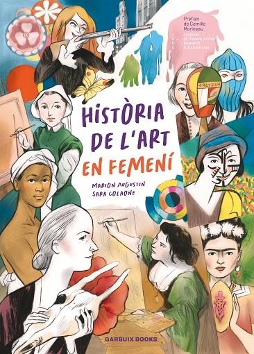 Història de l'art en femení | 9788419393623 | Colaone, Sara/Augustin, Marion | Llibreria online de Figueres i Empordà