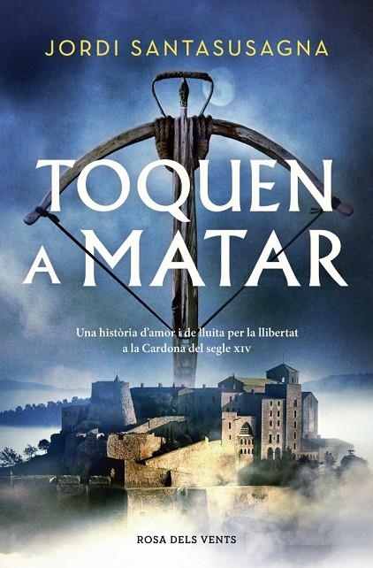 Toquen a matar | 9788410256897 | Santasusagna, Jordi | Llibreria online de Figueres i Empordà