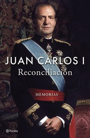 Reconciliación | 9788408296225 | Juan Carlos I | Llibreria online de Figueres i Empordà