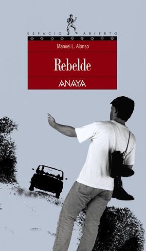 Rebelde | 9788420775135 | Alonso, Manuel L. | Llibreria online de Figueres i Empordà