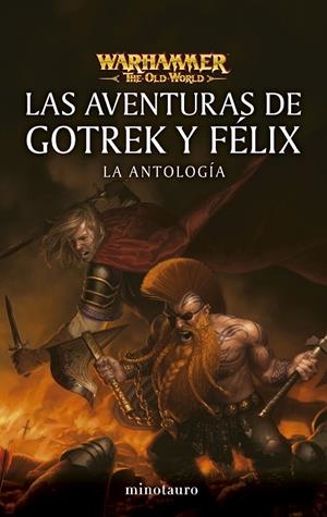 Warhammer Las aventuras de Gotrek y Félix: La antología | 9788445019023 | Varios Autores | Llibreria online de Figueres i Empordà