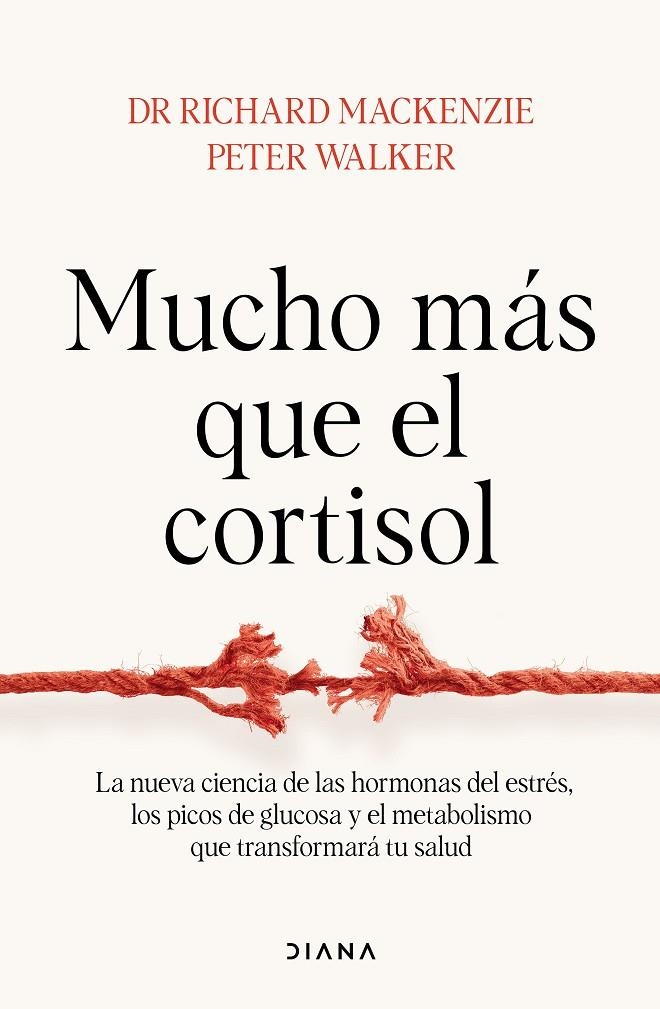 Mucho más que el cortisol | 9788411192811 | Dr. Richard Mackenzie/Walker, Peter | Librería online de Figueres / Empordà