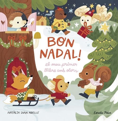 Bon Nadal! El meu primer llibre amb olors | 9788413898322 | Juan Abelló, Natàlia | Librería online de Figueres / Empordà