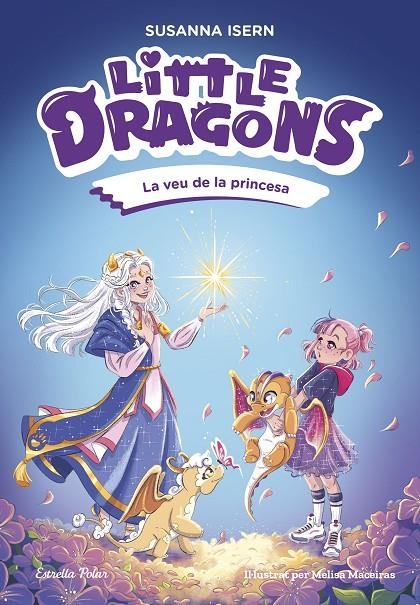 Little Dragons #04. La veu de la princesa | 9791387903046 | Isern, Susanna | Llibreria online de Figueres i Empordà