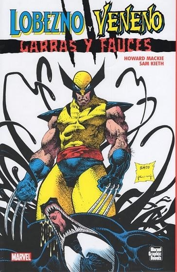 LOBEZNO Y VENENO, GARRAS Y FAUCES NOVELAS GRÁFICAS MARVEL | 9788410497696 | Mackie, Howard / Kieth, Sam | Llibreria online de Figueres i Empordà