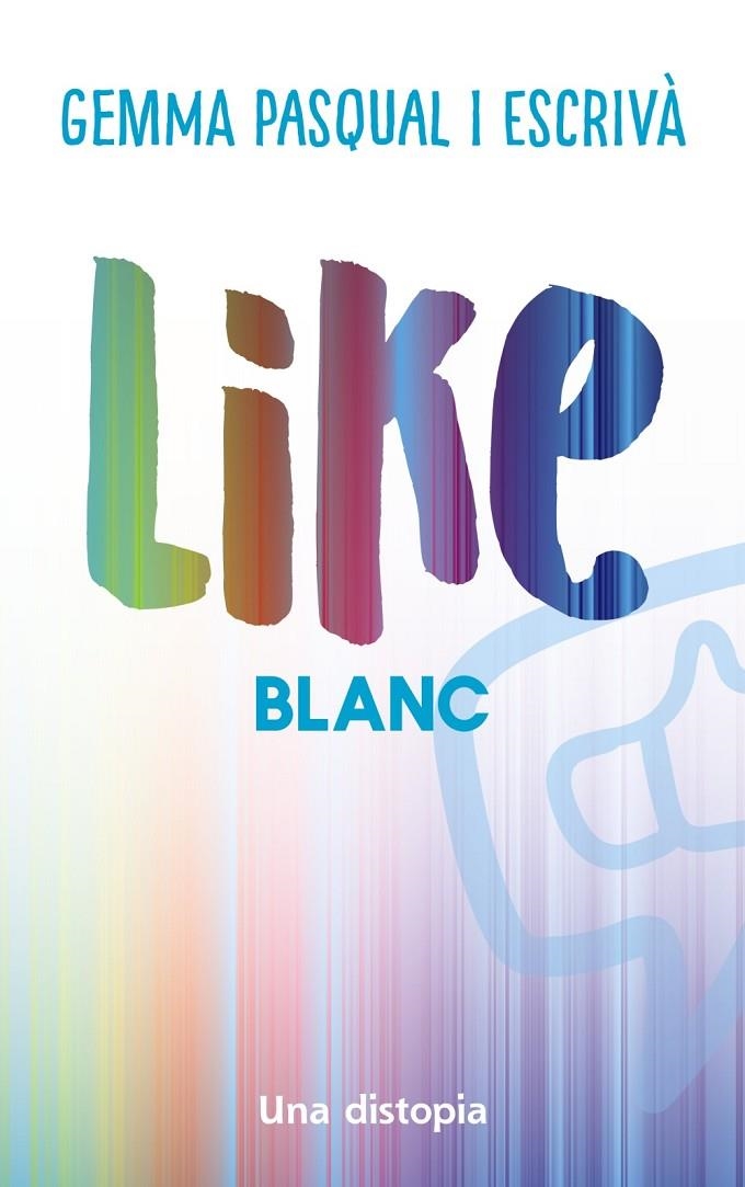 Like. Blanc | 9788448951740 | Pasqual i Escrivà, Gemma | Librería online de Figueres / Empordà