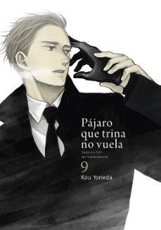 Pájaro que trina no vuela #09 | 9788418739842 | Yoneda, Kou | Llibreria online de Figueres i Empordà