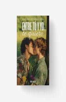 ENTRE TU Y YO: TE QUIERO | 9788410075344 | Hernandez Vega, Añaterve | Llibreria online de Figueres i Empordà