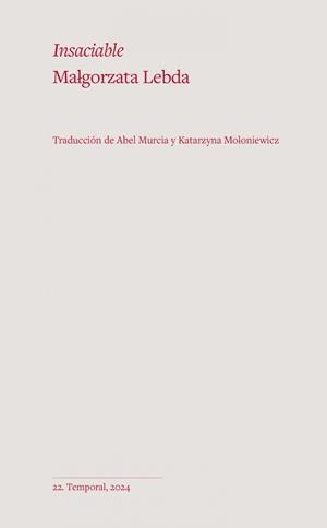 INSACIABLE | 9788412941104 | Lebda, Malgorzata | Librería online de Figueres / Empordà