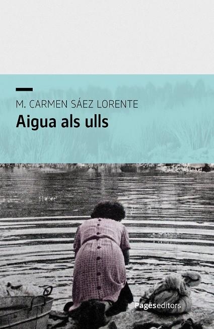 Aigua als ulls | 9788413036601 | Sáez Lorente, M. Carmen | Librería online de Figueres / Empordà