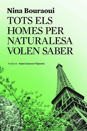 Tots els homes per naturalesa volen saber | 9791399072105 | Bouraoui, Nina | Librería online de Figueres / Empordà