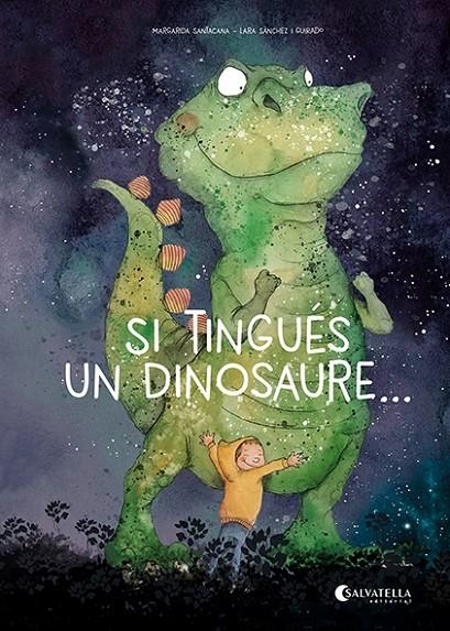 Si tingués un dinosaure... | 9788419565587 | Santacana Gibert, Margarida | Llibreria online de Figueres i Empordà
