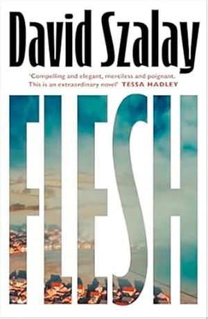 Flesh | 9780224099790 | Szalay, David | Llibreria online de Figueres i Empordà