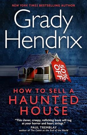 HOW TO SELL A HAUNTED HOUSE | 9781803360553 | Hendrix, Grady | Llibreria online de Figueres i Empordà