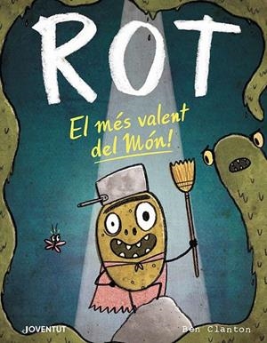 Rot, el més valent del món! | 9788426147882 | Clanton, Ben | Llibreria online de Figueres i Empordà