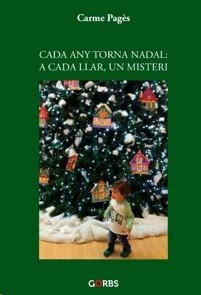 CADA ANY TORNA NADAL:  A CADA LLAR, UN MISTERI | 9788412909869 | Pagès, Carme | Librería online de Figueres / Empordà