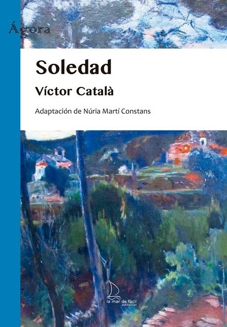 Soledad | 9788418378775 | Català, Víctor | Llibreria online de Figueres i Empordà