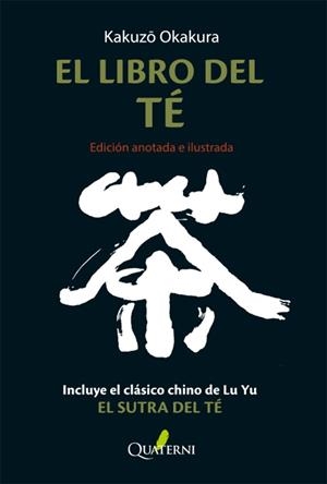 EL LIBRO DEL TÉ. Edición anotada e ilustrada | 9788412286052 | Okakura, Kakuzo/Yu, Lu | Llibreria online de Figueres i Empordà