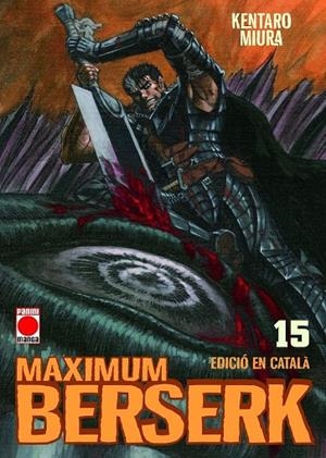 MAXIMUM BERSERK (català) #15 | 9791370133870 | Miura, Kentaro | Librería online de Figueres / Empordà