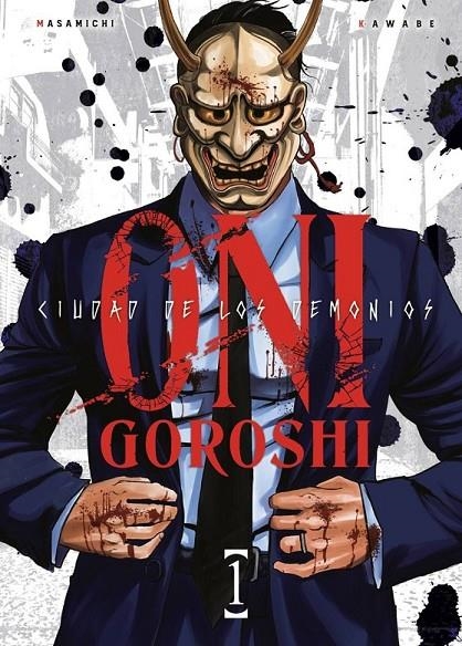 ONI-GOROSHI, CIUDAD DE LOS DEMONIOS #01 | 9791387822842 | Kawabe, Masamichi | Llibreria online de Figueres i Empordà