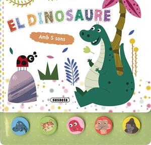El dinosaure | 9788411961035 | Susaeta Ediciones | Llibreria online de Figueres i Empordà