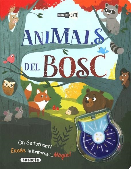 Animals del bosc | 9788467779561 | Ediciones, Susaeta | Llibreria online de Figueres i Empordà