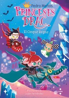 Princeses Drac #15. El Cinquè Regne | 9788466154338 | Mañas Romero, Pedro | Llibreria online de Figueres i Empordà