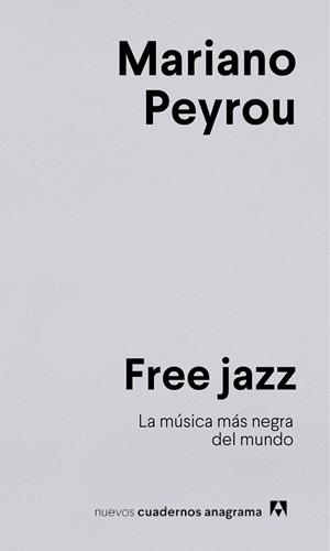 Free jazz | 9788433924278 | Peyrou, Mariano | Llibreria online de Figueres i Empordà