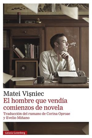 El hombre que vendía comienzos de novela | 9788410317345 | Visniec, Matei | Llibreria online de Figueres i Empordà