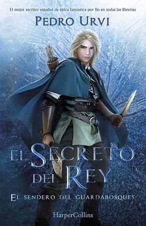 El Secreto del Rey: (El Sendero del Guardabosques, Libro 2) | 9788418774478 | Urvi, Pedro | Llibreria online de Figueres i Empordà