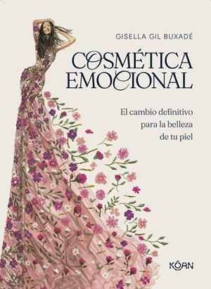 Cosmética emocional | 9788410358058 | Gil Buxadé, Gisella | Llibreria online de Figueres i Empordà